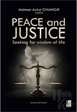 Peace and Justice: Seeking for Wisdom of Life - Halkkitabevi