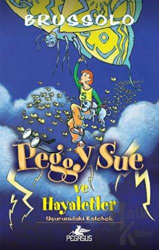 Peggy Sue ve Hayaletler -3 - Halkkitabevi