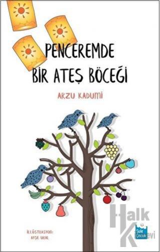 Penceremde Bir Ateş Böceği - Halkkitabevi