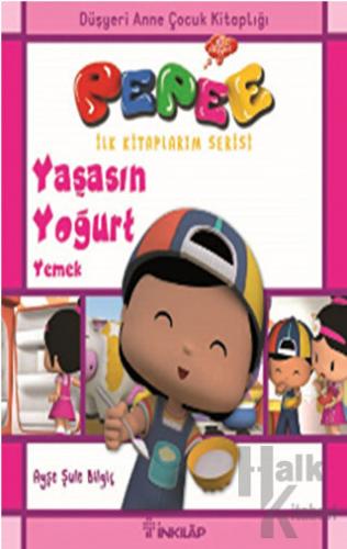 Pepee - Yaşasın Yoğurt Yemek