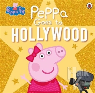 Peppa Goes to Hollywood - Halkkitabevi