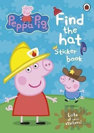 Peppa Pig: Find The Hat Sticker Book - Halkkitabevi