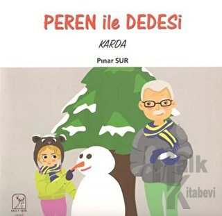 Peren ile Dedesi Karda