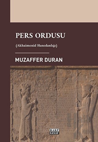 Pers Ordusu (Akhaimenid Hanedanlığı) - Halkkitabevi