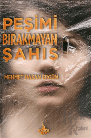 Peşimi Bırakmayan Şahıs - Halkkitabevi