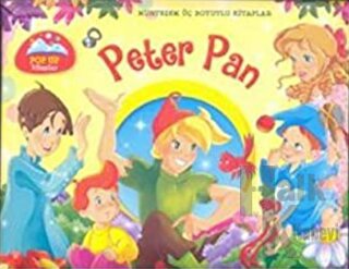 Peter Pan - Muhteşem Üç Boyutlu Kitaplar (Ciltli)