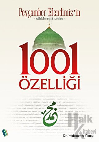 Peygamber Efendimiz'in 1001 Özelliği