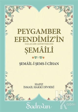 Peygamber Efendimiz'in Şemaili