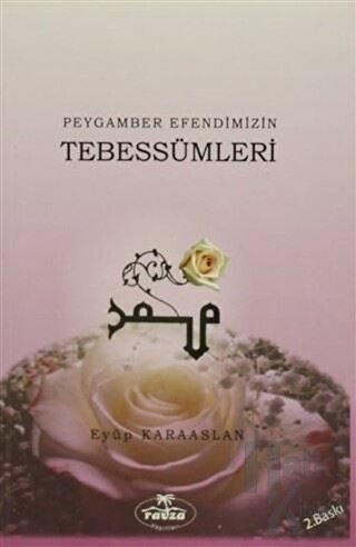 Peygamber Efendimizin Tebessümleri