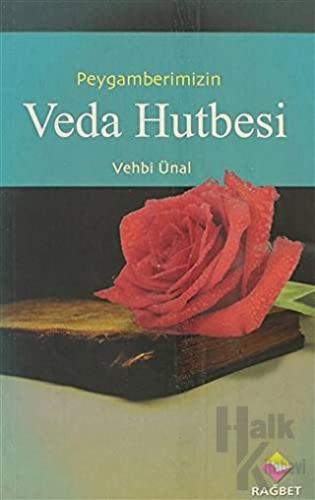 Peygamber Efendimizin Veda Hutbesi - Halkkitabevi