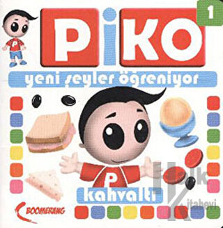 Piko Yeni Şeyler Öğreniyor 1 - Kahvaltı