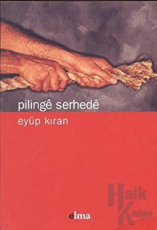 Pilinge Serhede - Halkkitabevi