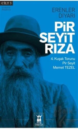 Pir Seyit Rıza - Erenler Diyarı Cilt 3