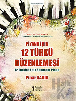 Piyano için 12 Türkü Düzenlemesi