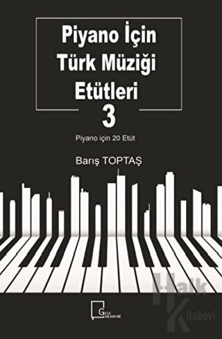 Piyano İçin Türk Müziği Etütleri 3