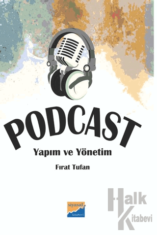 Podcast Yapım ve Yönetim - Halkkitabevi