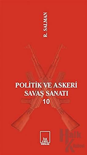 Politik ve Askeri Savaş Sanatı 10