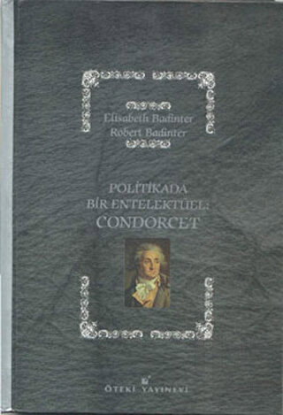 Politikada Bir Entelektüel: Condorcet
