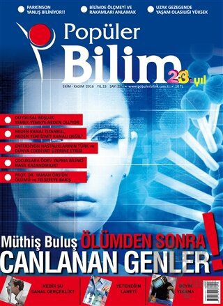 Popüler Bilim Dergisi Sayı: 250 Ekim-Kasım 2016