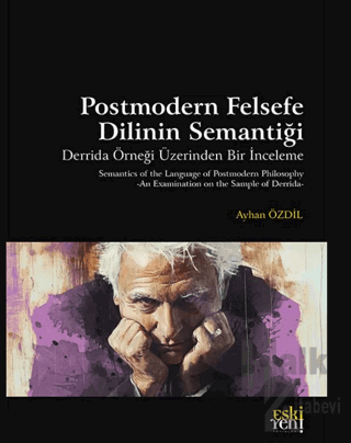 Postmodern Felsefe Dilinin Semantiği