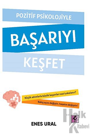 Pozitif Psikolojiyle Başarıyı Keşfet