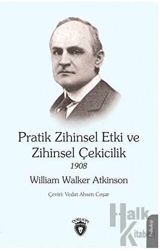 Pratik Zihinsel Etki ve Zihinsel Çekicilik 1908