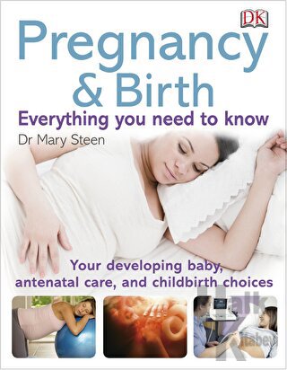 Pregnancy and Birth Everything You Need to Know