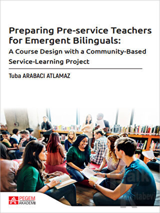 Preparing Pre-service Teachers for Emergent Bilinguals - Halkkitabevi