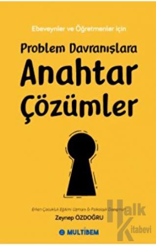 Problem Davranışlara Anahtar Çözümler