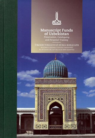 Proceedings of the International Workshop Manuscript Funds of Uzbekistan: Preservation, Cataloguing and Personnel Training, June 2019, Samarkand