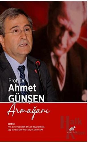 Prof. Dr. Ahmet Günşen Armağını