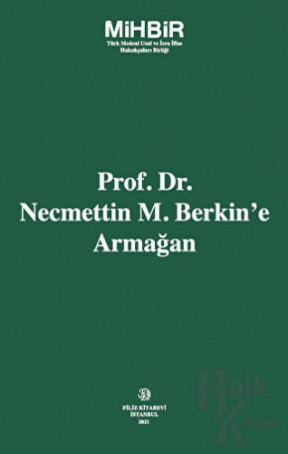 Prof. Dr. Necmettin M. Berkin'e Armağan (Ciltli)