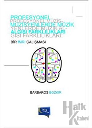 Profesyonel Müzisyenlerde Müzik Algısı Farklılıkları