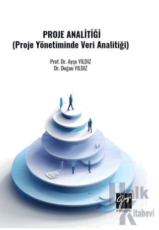 Proje Analitiği (Proje Yönetiminde Veri Analitiği)