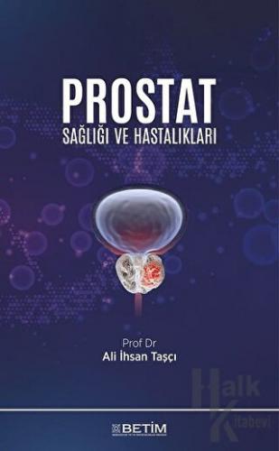 Prostat Sağlığı ve Hastalıkları - Halkkitabevi