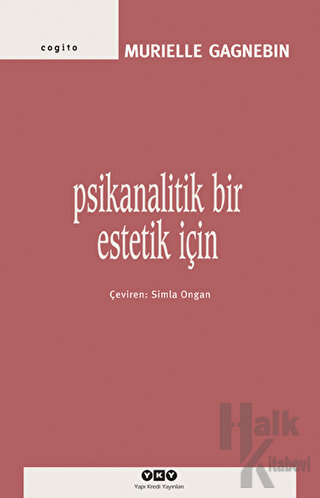 Psikanalitik Bir Estetik İçin