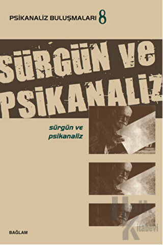 Psikanaliz Buluşmaları 8 - Sürgün ve Psikanaliz - Halkkitabevi