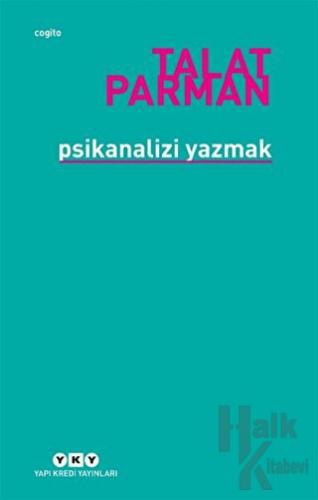 Psikanalizi Yazmak