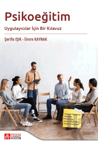 Psikoeğitim Uygulayıcılar İçin Bir Kılavuz - Halkkitabevi