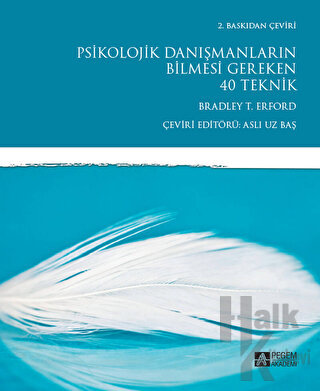 Psikolojik Danışmanların Bilmesi Gereken 40 Teknik