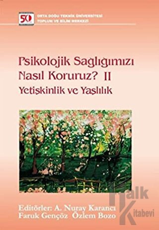 Psikolojik Sağlığımızı Nasıl Koruruz? 2 - Halkkitabevi