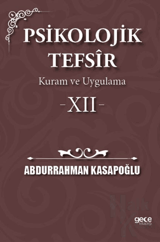 Psikolojik Tefsîr Kuram ve Uygulama 12