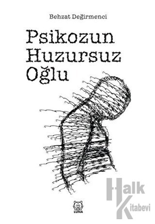 Psikozun Huzursuz Oğlu