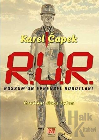 R.U.R Rossum’un Evrensel Robotları - Halkkitabevi