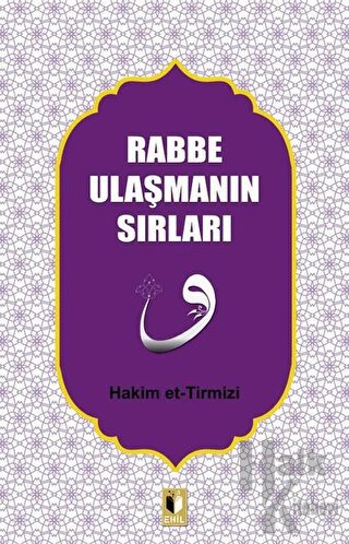 Rabbe Ulaşmanın Sırları