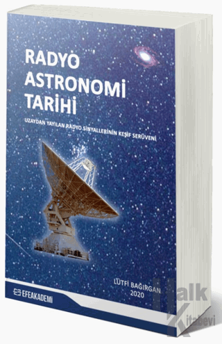 Radyo Astronomi Tarihi - Uzaydan Yayılan Sinyallerin Keşif Serüveni