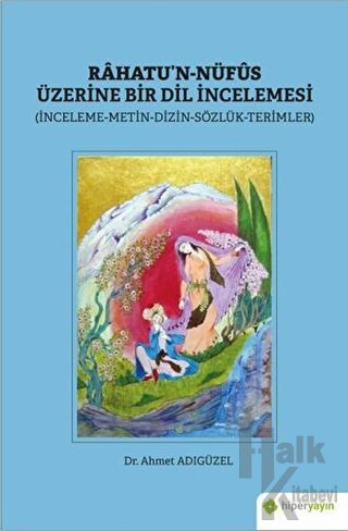 Rahatu’n-Nüfus Üzerine Bir Dil İncelemesi - Halkkitabevi