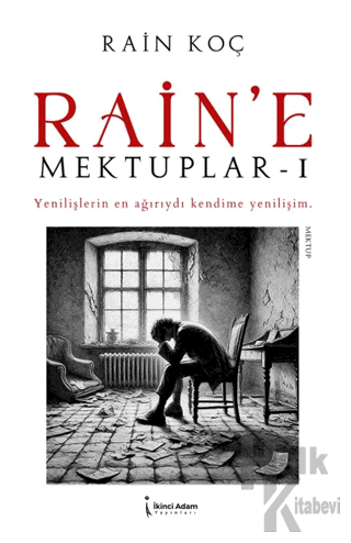 Rain’e Mektuplar – 1