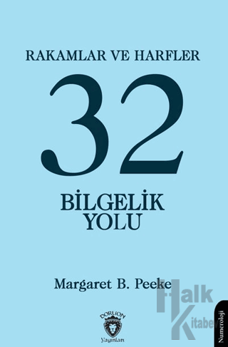 Rakamlar ve Harfler veya Otuz İki Bilgelik Yolu - Halkkitabevi