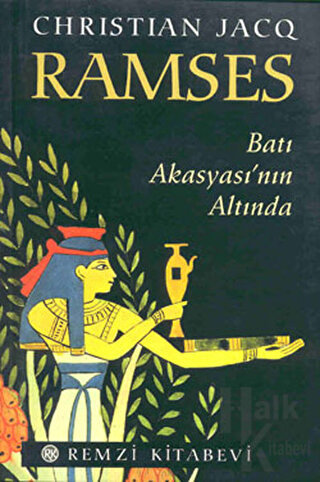 Ramses - Batı Akasyası’nın Altında - Halkkitabevi